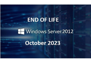 Windows Server 2012 End of Support (EOS)