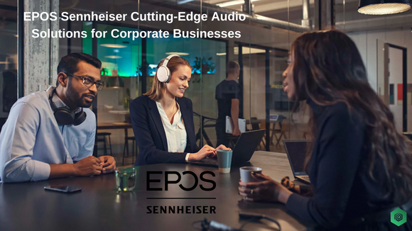 EPOS | Sennheiser | Singapore Best Low Prices Office Headsets, Video Conferencing & Speakerphones | SourceIT Singapore